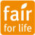 Fair for life